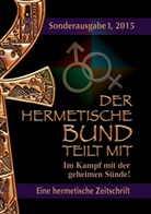 Johannes H von Hohenstätten, Johannes H. von Hohenstätten - Der hermetische Bund teilt mit