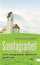 Christiane Müller - Sonntagsarbeit