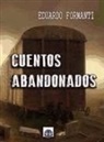 Eduardo Formanti Llorens - Cuentos abandonados