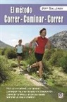 Jeff Galloway - El método Correr-Caminar-Correr