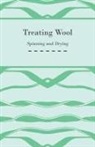 Anon, Anon. - Treating Wool - Spinning and Drying