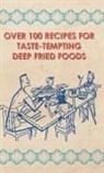 Anon, Anon. - Over 100 Recipes for Taste-Tempting Deep Fried Foods