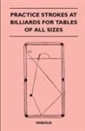 Various - Practice Strokes at Billiards for Tables of All Sizes