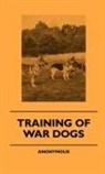 Anon, Anon. - Training of War Dogs