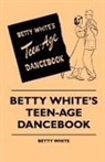 Betty White - Betty White's Teen-Age Dancebook