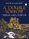 Lavinia Greenlaw - A Double Sorrow
