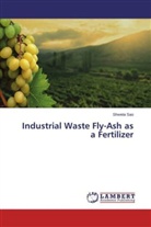 Shweta Sao - Industrial Waste Fly-Ash as a Fertilizer