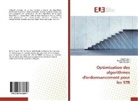 Amel Elgharbi, Ate Gharbi, Atef Gharbi, Bochr Rahmani, Bochra Rahmani - Optimisation des algorithmes d