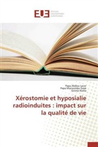 Papa Macoumb Gaye, Papa Macoumba Gaye, Gnima Koma, Papa Abdo Lecor, Papa Abdou Lecor - Xerostomie et hyposialie