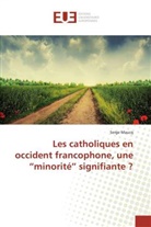 Serge Maucq, Maucq-s - Les catholiques en occident