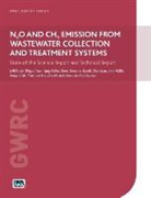 Kartik Chandran, Foley, Jeff Foley, Jeff Yuan Foley, Jurg Keller, Mark C. M. van Loosdrecht... - N2o and Ch4 Emission From Wastewater Collection and Treatment Systems