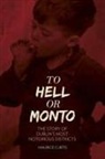 Maurice Curtis, Maurice Curtis - To Hell or Monto