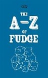 Anon - The A-Z of Fudge