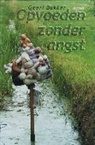 G. Bakker, Gerbrand Bakker - Opvoeden zonder angst