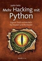 Justin Seitz - Mehr Hacking mit Python