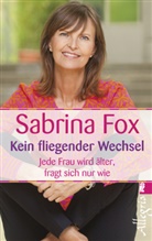 Fox, Sabrina Fox - Kein fliegender Wechsel