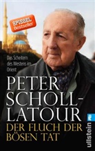 Scholl-Latour, Peter Scholl-Latour - Der Fluch der bösen Tat