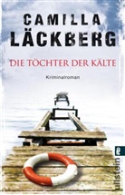 Läckberg, Camilla Läckberg - Töchter der Kälte