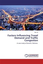 Niaz Ali - Factors Influencing Travel Demand and Traffic Congestion