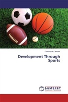 Dominique Clement - Development Through Sports