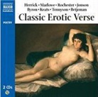 Lord George Gordon Byron, Lord George Gordon Keats Byron, John Keats, Lord Alfred Tennyson, Edward de Souza, Stella Gonet... - Classic Erotic Verse (Hörbuch)