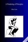 Mike Casto - A Pondering of Principles