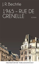 J R Bechtle, J. R. Bechtle, J.R. Bechtle - 1965: Rue de Grenelle
