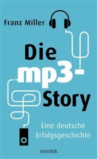 Franz Miller - Die mp3-Story