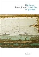 Raoul Schrott - Die Kunst an nichts zu glauben