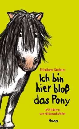 Friedbert Stohner, Hildegard Müller - Ich bin hier bloß das Pony