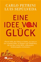 Carl Petrini, Carlo Petrini, Luis Sepúlveda - Eine Idee von Glück