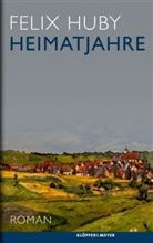 Felix Huby - Heimatjahre