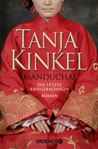 Tanja Kinkel - Manduchai - Die letzte Kriegerkönigin
