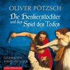Oliver Pötzsch, Johannes Steck - Die Henkerstochter und das Spiel des Todes (Die Henkerstochter-Saga 6), 6 Audio-CD (Hörbuch)