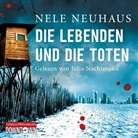 Nele Neuhaus, Julia Nachtmann - Die Lebenden und die Toten, 8 Audio-CD (Audio book)