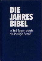 Bibelausgaben: Die Jahresbibel