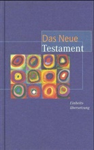 Bibelausgaben: Das Neue Testament, Einheitsübersetzung (Motiv von Wassily Kandinsky)