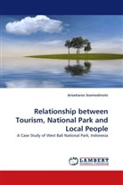 Arisetiarso Soemodinoto - Relationship between Tourism, National Park and Local People