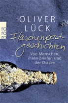 Oliver Lück, Oliver Lück - Flaschenpostgeschichten
