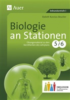 Babett Kurzius-Beuster - Biologie an Stationen, Klasse 5/6 Inklusion