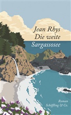 Jean Rhys - Die weite Sargassosee