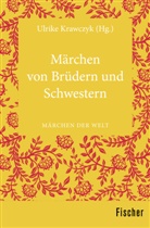 Ulrik Krawczyck, Ulrike Krawczyck, Ulrik Krawczyk, Ulrike Krawczyk - Märchen von Brüdern und Schwestern