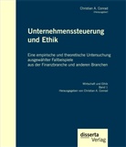 Christian A Conrad, Christian A. Conrad, Christian A. Conrad - Unternehmenssteuerung und Ethik