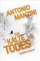 Antonio Manzini - Die Kälte des Todes
