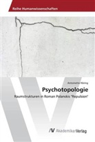 Antoinette Höring - Psychotopologie