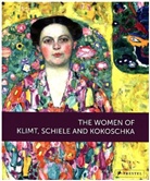 Agnes Husslein-Arco, Jane Kallir, Eric Kandel, Gustav Klimt, Oskar Kokoschka, Mateusz Mayer... - The Women of Klimt, Schiele and Kokoschka