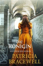 Patricia Bracewell - Die Königin