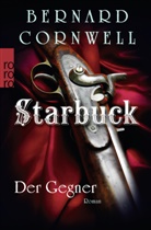 Bernard Cornwell - Starbuck: Der Gegner