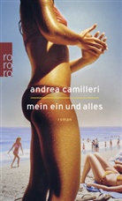 Andrea Camilleri - Mein Ein und Alles