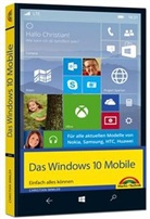 Christian Immler - Das Windows 10 Mobile